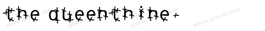 the queenthine字体转换
